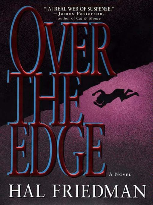Title details for Over the Edge by Hal Friedman - Available